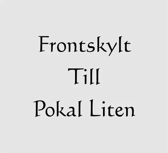 Frontskylt / Pokal Liten